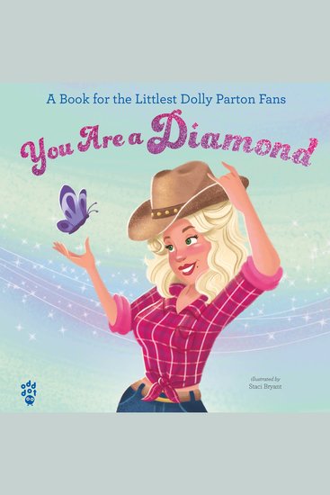 You Are a Diamond - A Book for the Littlest Dolly Parton Fans - cover