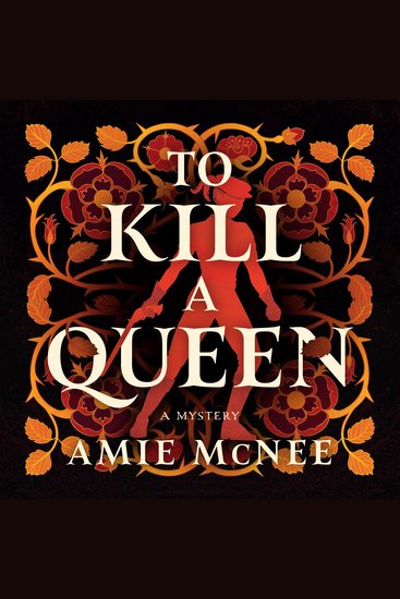 To Kill a Queen - A Novel - cover