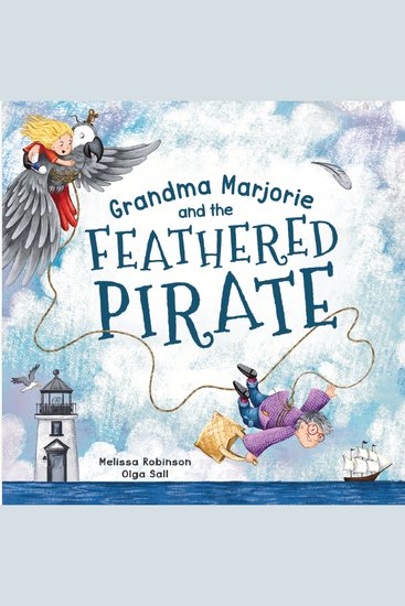 Grandma Marjorie and the Feathered Pirate - cover