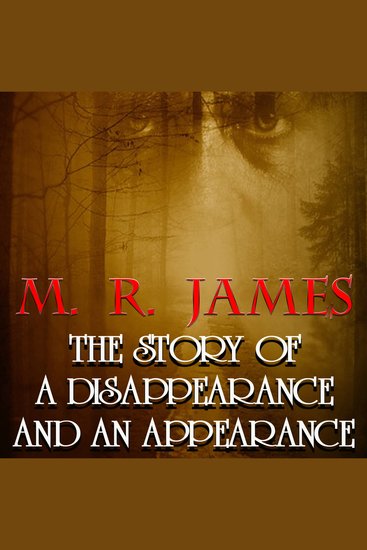 The Story of a Disappearance and an Appearance - cover
