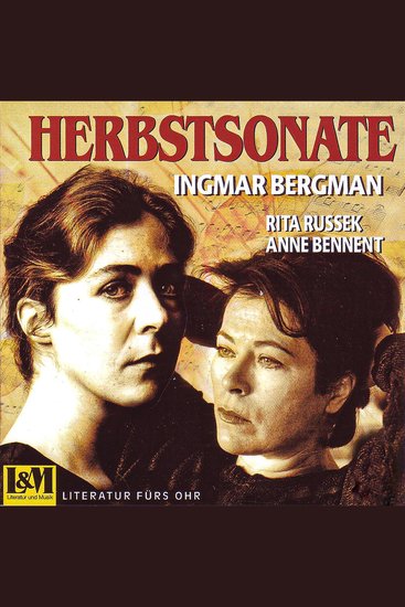 Herbstsonate - Ingmar Bergman (ungekürzt) - cover