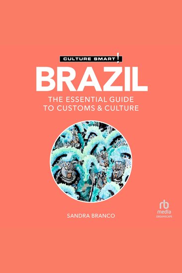 Brazil - Culture Smart! - The Essential Guide to Customs & Culture - cover