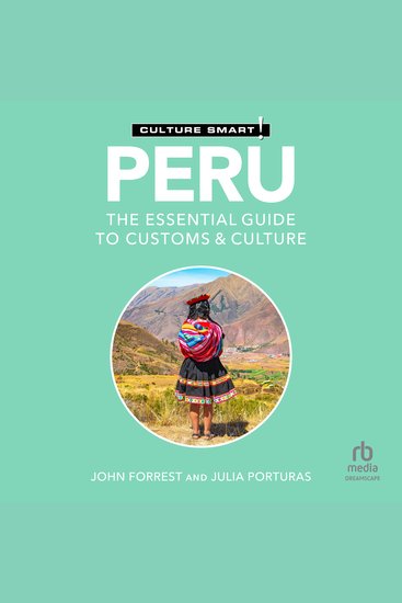 Peru - Culture Smart! - The Essential Guide to Customs & Culture - cover