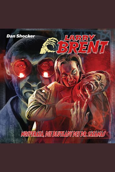 Larry Brent Folge 60: Nosferata die Blutlady des Dr Satanas - cover
