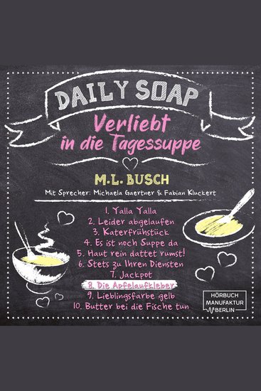 Die Apfelaufkleber - Daily Soap - Verliebt in die Tagessuppe - Montag Band 8 (ungekürzt) - cover
