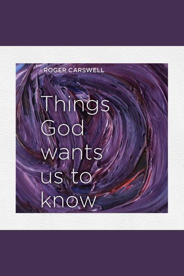 Things God Wants Us To Know - cover