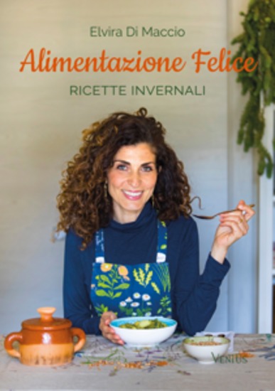 Alimentazione Felice: Ricette invernali - cover