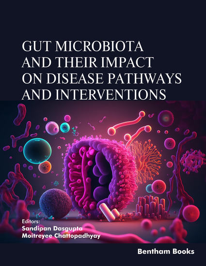 Gut Microbiota and their Impact on Disease Pathways and Interventions - cover