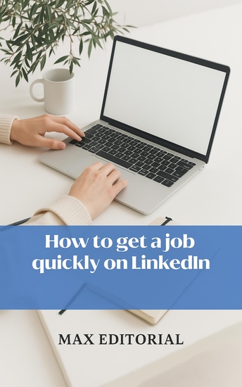 How to Get a Job Quickly in Linkedin - cover