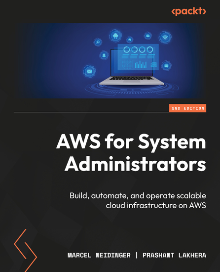 AWS for System Administrators - Build automate and operate scalable cloud infrastructure on AWS - cover