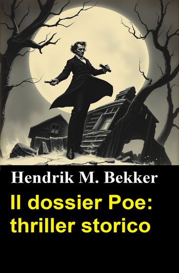 Il dossier Poe: thriller storico - cover