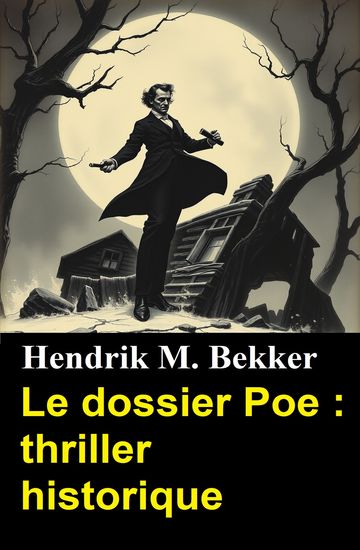 Le dossier Poe : thriller historique - cover
