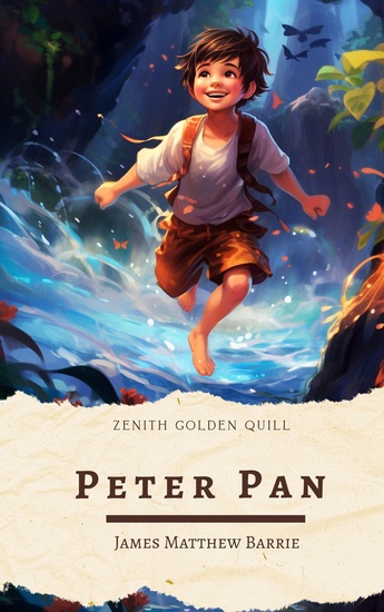 Peter Pan - The Timeless Tale of Neverland by JM Barrie - cover