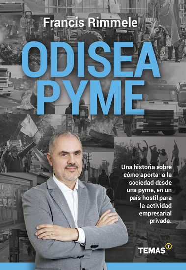 Odisea pyme - Una historia sobre cómo aportar a la sociedad desde una pyme en un país hostil para la actividad empresarial privada - cover