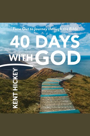 40 Days with God - Time Out to Journey Through the Bible - cover