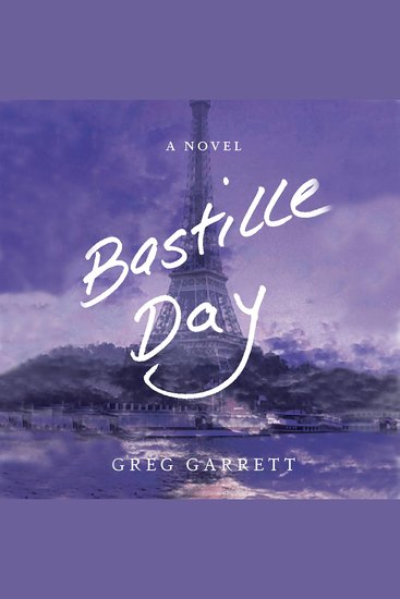 Bastille Day - A Novel - cover
