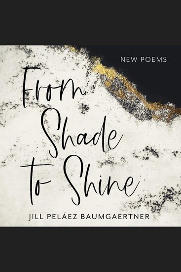 From Shade to Shine - New Poems - cover