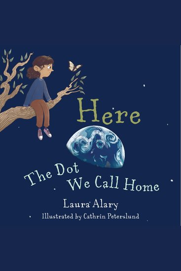 Here: The Dot We Call Home - cover
