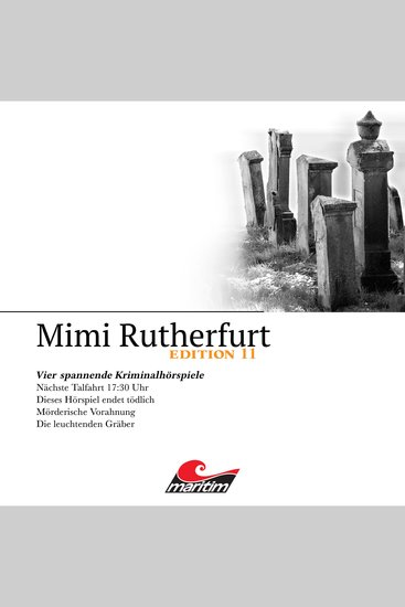 Mimi Rutherfurt Vier Spannende Kriminalhörspiele - "Mimi Rutherfurt" Edition 11 - cover