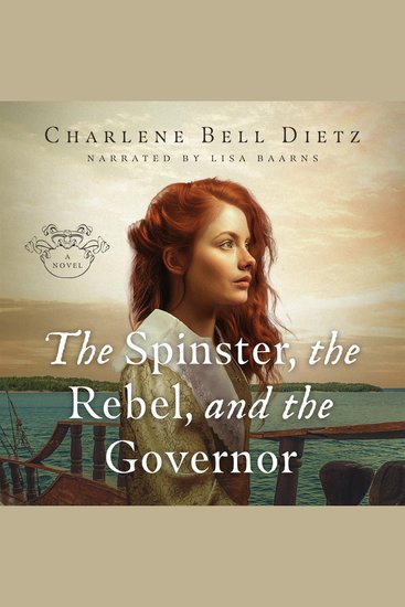 The Spinster Rebel and the Governor - cover
