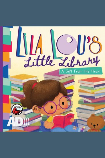 Lila Lou's Little Library - A Gift From the Heart - cover