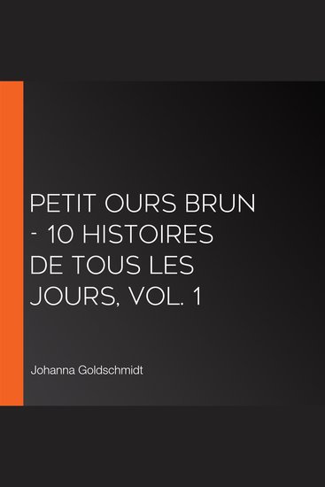Petit Ours Brun - 10 histoires de tous les jours Vol 1 - cover