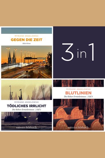 Starke Frauen - spannende Fälle: Die Kölner Ermittlerinnen (Band 1-3) - Die Kölner Ermittlerinnen (Ungekürzt) - cover