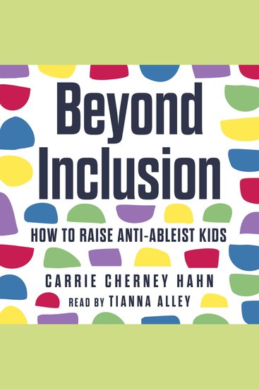 Beyond Inclusion - How to Raise Anti-Ableist Kids - cover