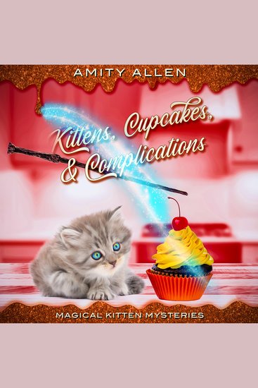 Kittens Cupcakes & Complications - cover