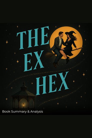 Ex Hex The: Book Summary & Analysis - cover