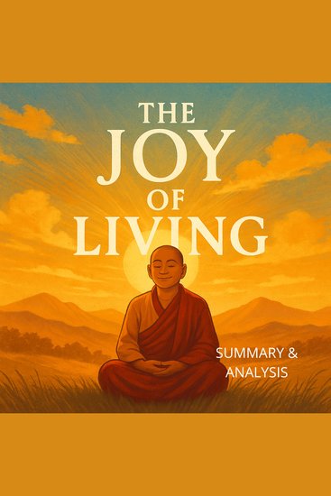 Joy of Living Yongey The: Book summary & analysis - cover