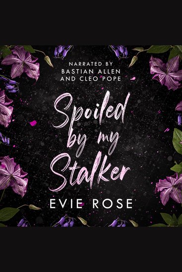 Spoiled by my Stalker - an age gap mafia romance - cover