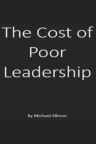 The Cost of Poor Leadership - cover