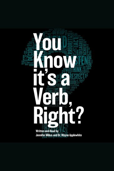 You Know It's a Verb Right? - cover