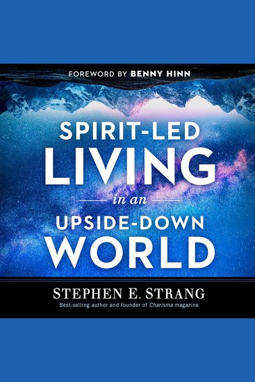 Spirit-Led Living in an Upside-Down World - cover