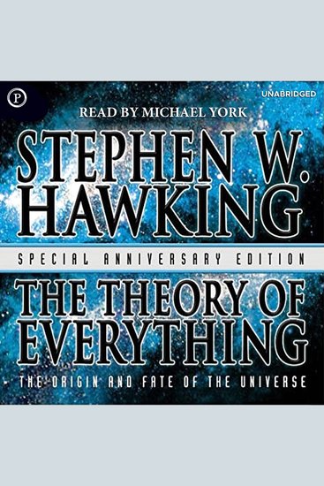 The Theory of Everything - The Origin and Fate of the Universe - cover