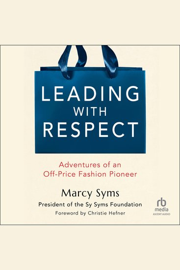 Leading with Respect - Adventures of an Off-Price Fashion Pioneer - cover