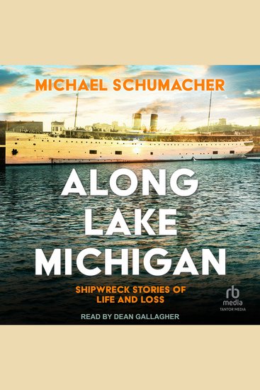Along Lake Michigan - Shipwreck Stories of Life and Loss - cover