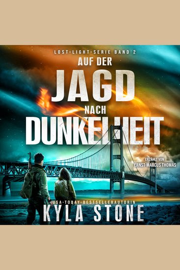 Auf Der Jagd Nach Dunkelheit - Postapokalyptischer Thriller - cover