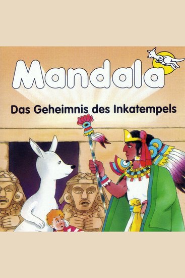 Mandala das weisse Känguru - Das Geheimnis des Inkatempels - cover