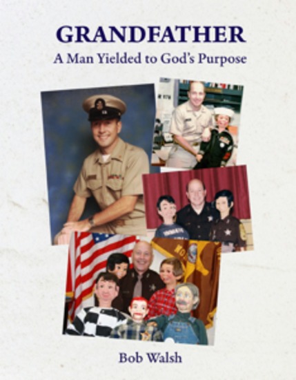 Grandfather: A Man Yielded to God’s Purpose - cover