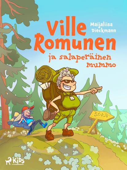Ville Romunen ja salaperäinen mummo - cover