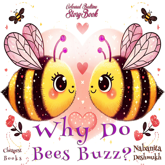 Why Do Bees Buzz? - "Coloured Bedtime StoryBook" - cover
