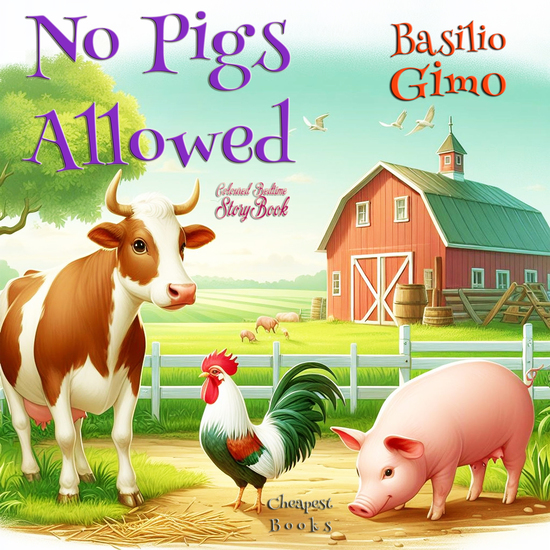 No Pigs Allowed - "Coloured Bedtime StoryBook" - cover