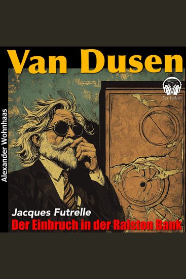 Van Dusen - Der Einbruch in der Ralston Bank - cover