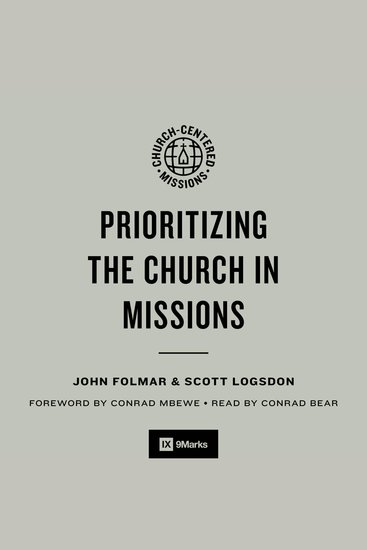 Prioritizing the Church in Missions - cover