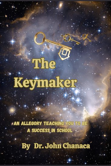 The Keymaker - An Allegory Teaching You to be a Success in School - cover