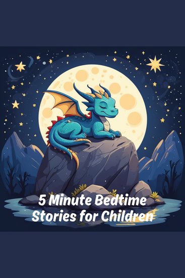 5 Minute Bedtime Stories for Children - 25 Five Minute Short Stories - cover