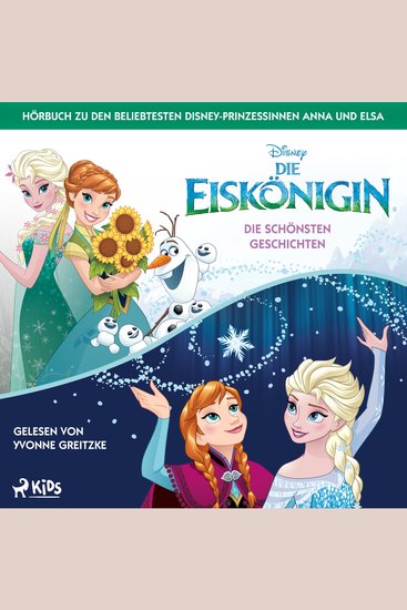Die Eiskönigin – Die schönsten Geschichten: Das Hörbuch mit 15 Abenteuern aus Arendelle - cover
