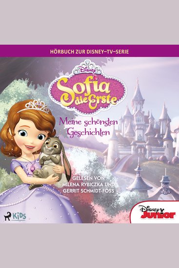 Sofia die Erste – Meine schönsten Geschichten: Das Original Hörbuch zur Disney TV Serie - cover